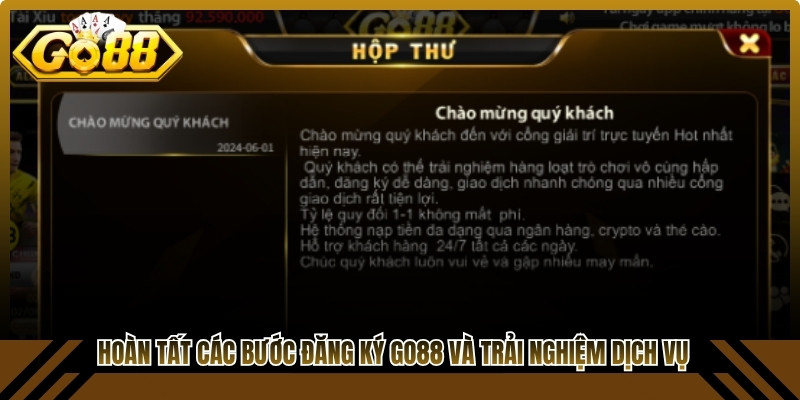 Hoàn tất tất cả các bước đăng ký Go88 và trải nghiệm dịch vụ nhanh chóng