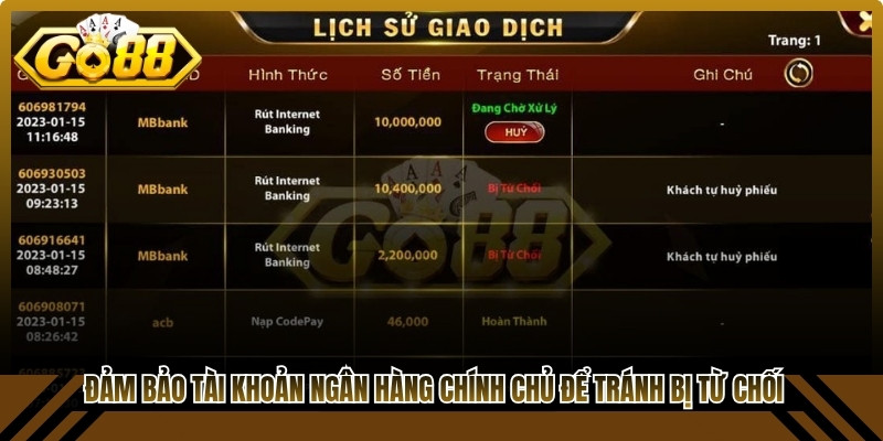 Đảm bảo tài khoản ngân hàng chính chủ để tránh bị từ chối khi xử lý lệnh rút