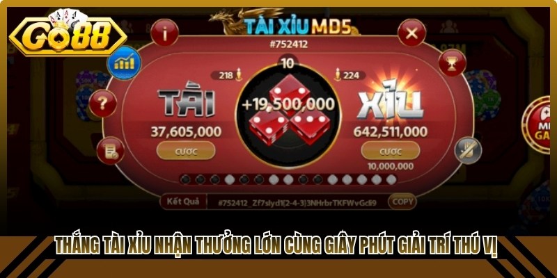 Thắng Tài Xỉu nhận thưởng cực lớn cùng giây phút giải trí thú vị
