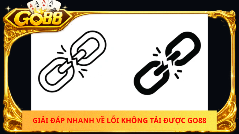 Vi Sao Khong Tai Duoc Go88
